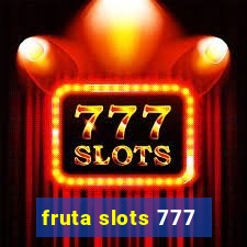 fruta slots 777 - mega jackpot